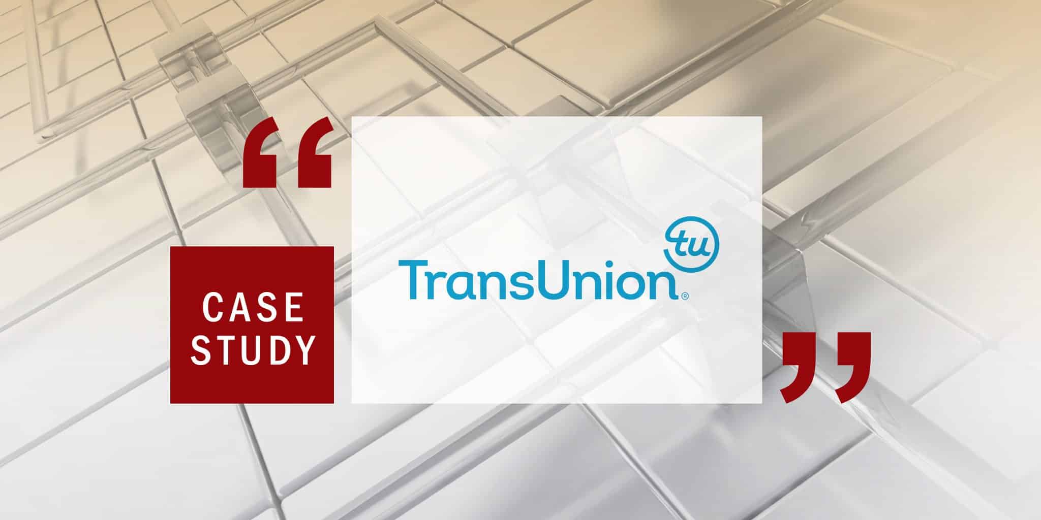 Case Study Transunion