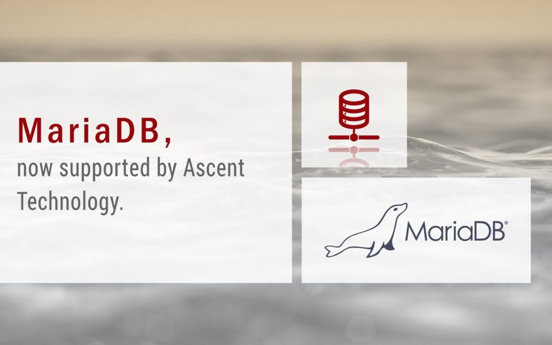 MariaDB, now supported by Ascent Technology