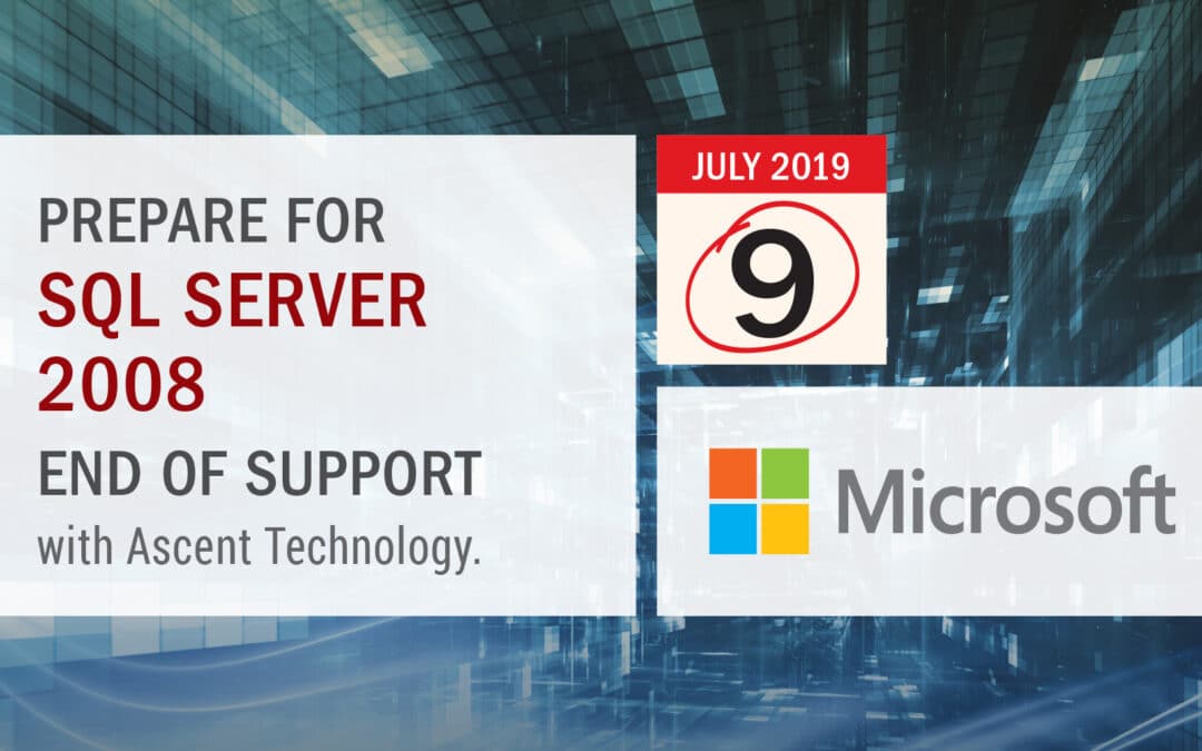 Prepare for SQL Server 2008 End of Support