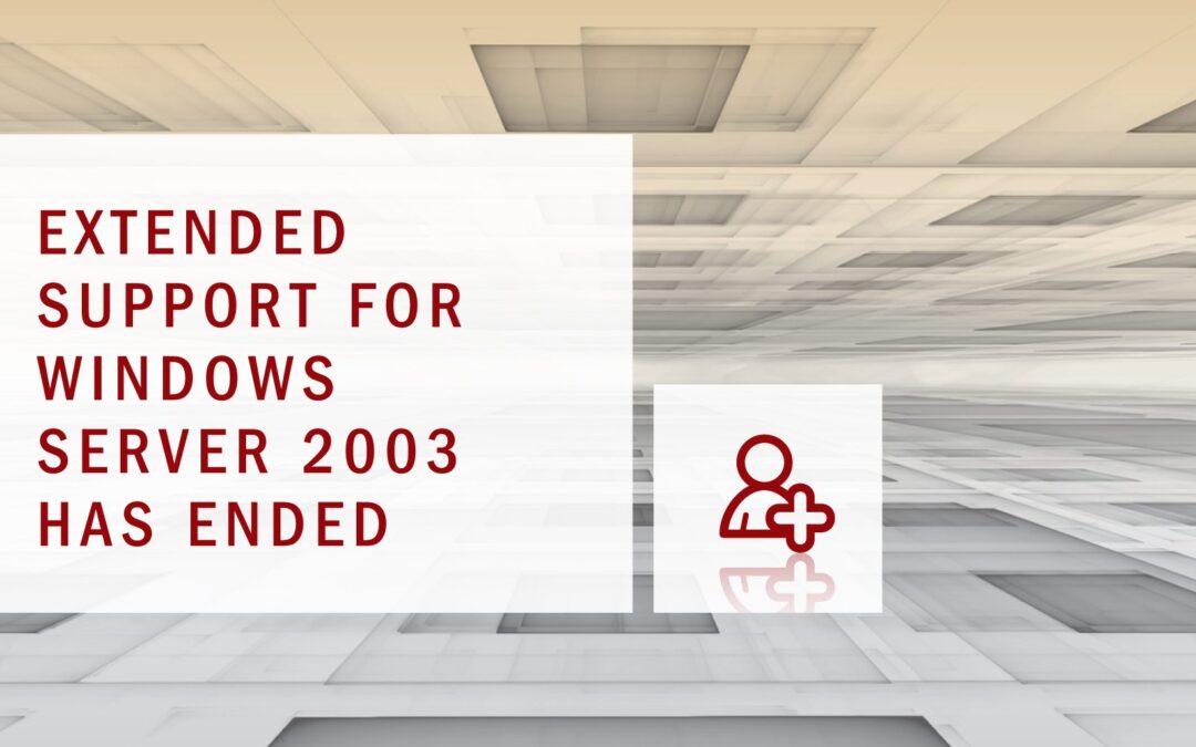 Extended Support for Windows Server 2003 has ended